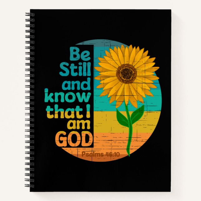 Be still and know that I am God Bible Verse Notebook (Front)