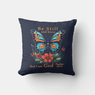 Be still and know that I am God Bible Verse Throw Pillow