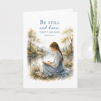 Be Still and Know That I Am God Birthday Card