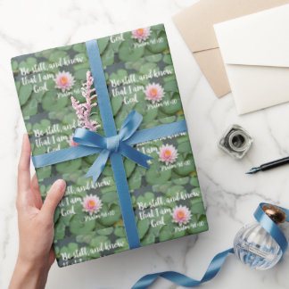 Be Still and Know that I am God Christian Bible Wrapping Paper