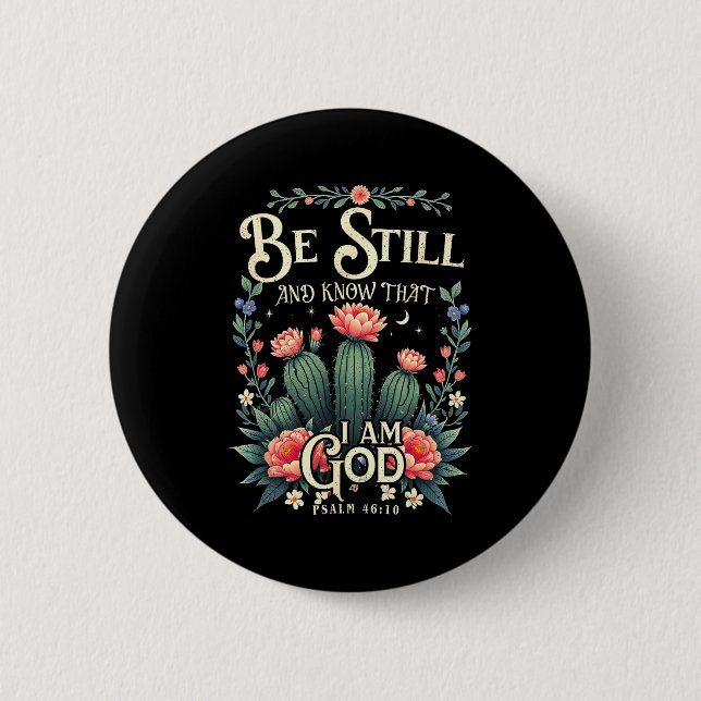Be-still And Know That I-am-god Christian Scriptur 2 Inch Round Button (Front)