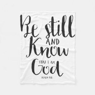 Be Still and Know that I Am God Fleece Blanket