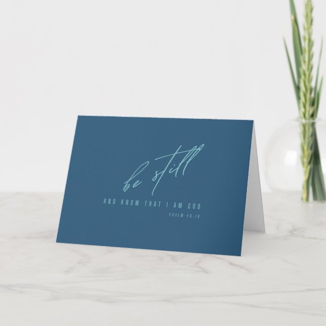 be still and know that I am God. Greeting Cards (Front)