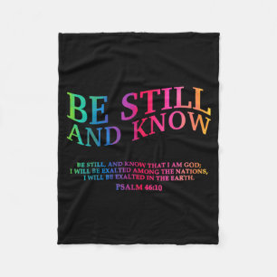 Be Still And Know That I Am God Is Good Christian Fleece Blanket
