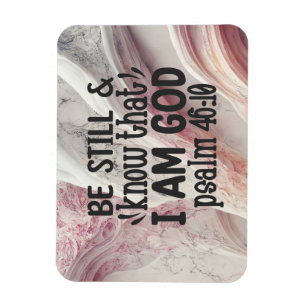 Be Still and Know that I am God Magnet