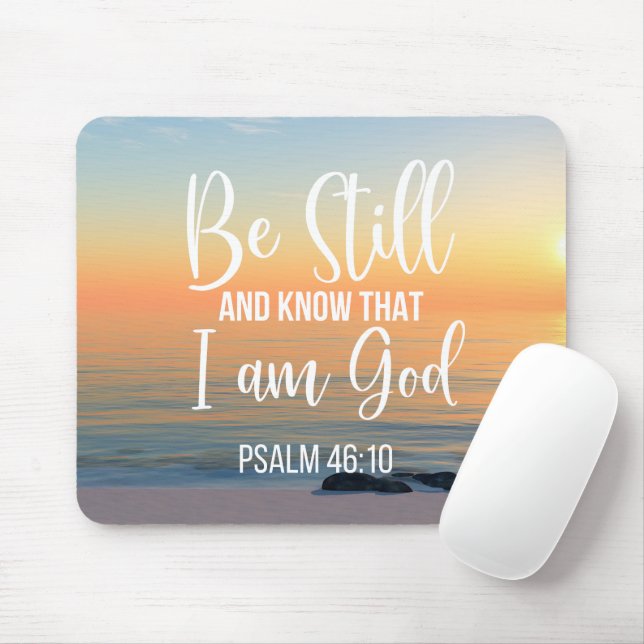 Be Still and Know that I am God Mouse Pad (With Mouse)