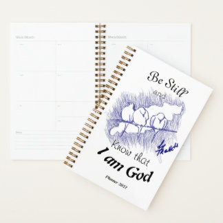Be still and know that I am God! Planner