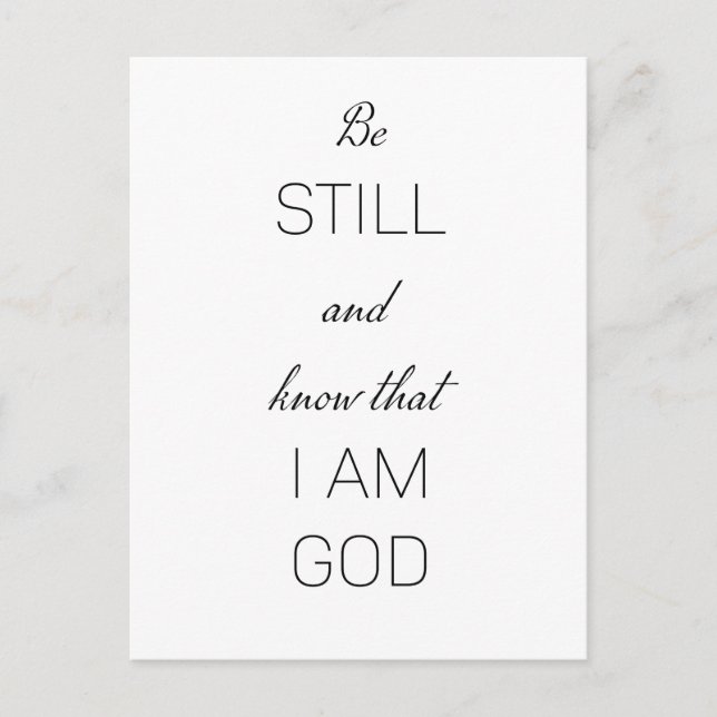 Be still and know that I am God Postcard (Front)