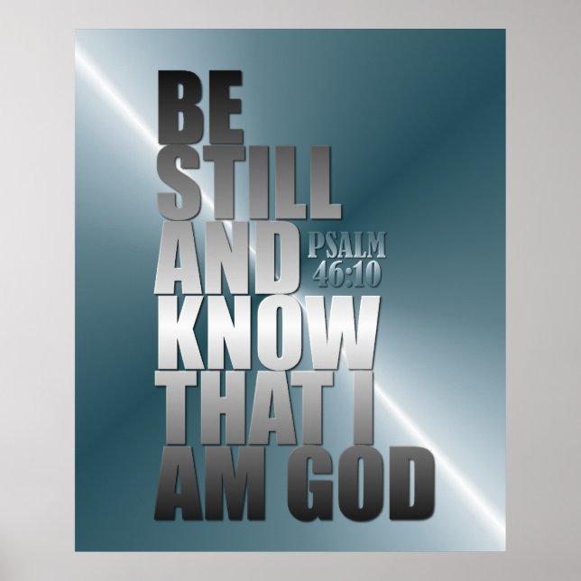 Be Still and Know That I Am God Poster (Front)