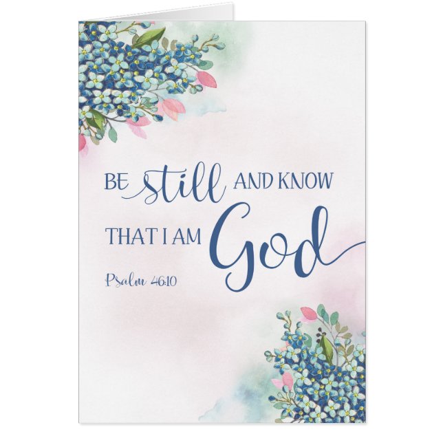 Be Still and Know that I am God, Ps 46:10 (Front)