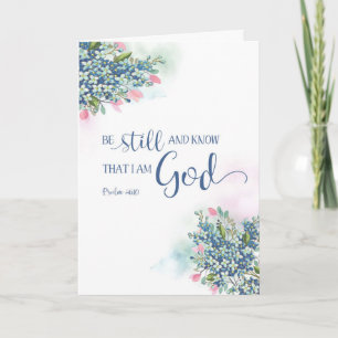 Be Still and Know that I am God, Ps 46:10 Card