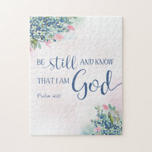 Be Still and Know that I am God, Ps 46:10 Jigsaw Puzzle