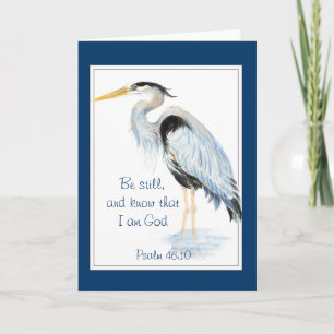 Be still and know that I am God Psalm 46:10 Heron Card