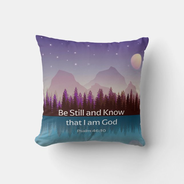 Be Still and Know that I Am God Psalm Bible Verse Throw Pillow (Front)