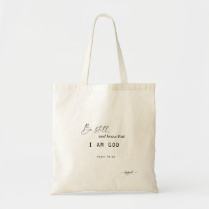 Be Still and Know that I am God Scripture Name Tote Bag