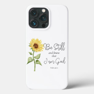 Be Still and Know that I am God Sunflower iPhone 13 Pro Case