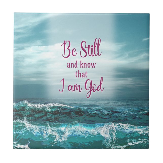 Be Still and know that I am God Tile (Front)