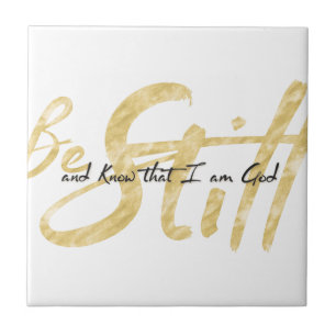 Be Still and Know that I am God Tile