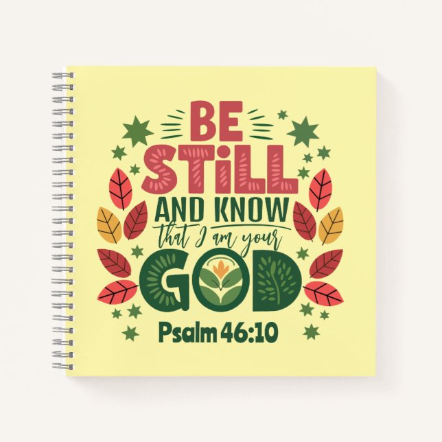 Be Still and Know that I am your God Notebook (Front)