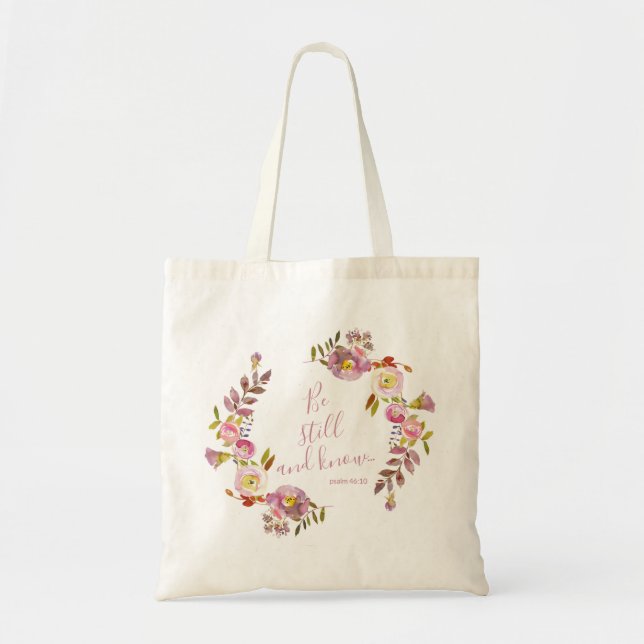 Be Still And Know Tote Bag (Front)