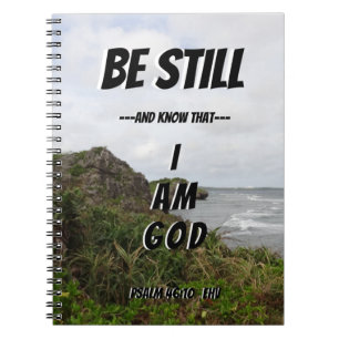 Be Still And KnowThat I am God Verse Notebook