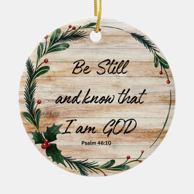 Be Still Ceramic Ornament (Front)