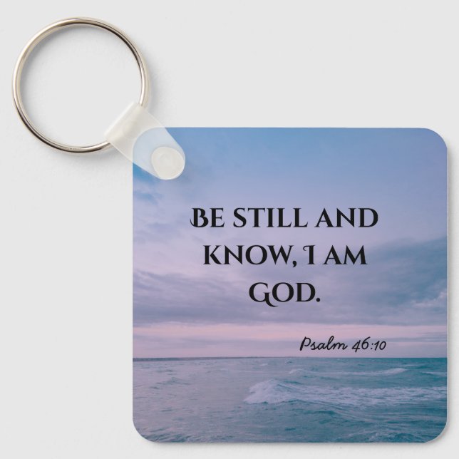 Be still Christian typography  Keychain (Front)