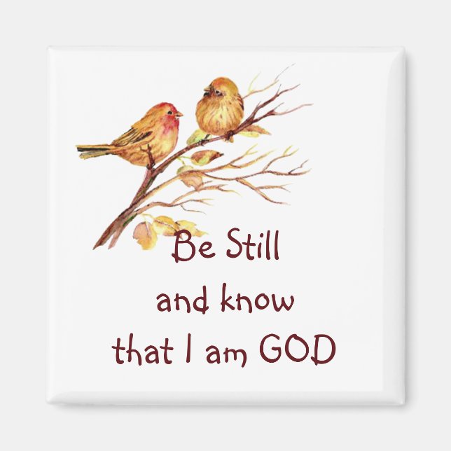 Be Still Know I am GOD Cute Sparrow Birds Magnet (Front)