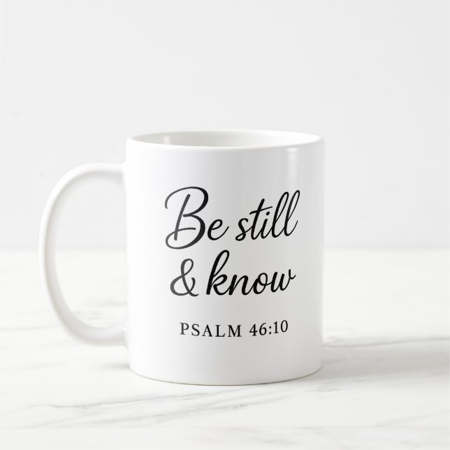 Be Still & Know - Psaume 46:10 Ecriture Mug (Gauche)