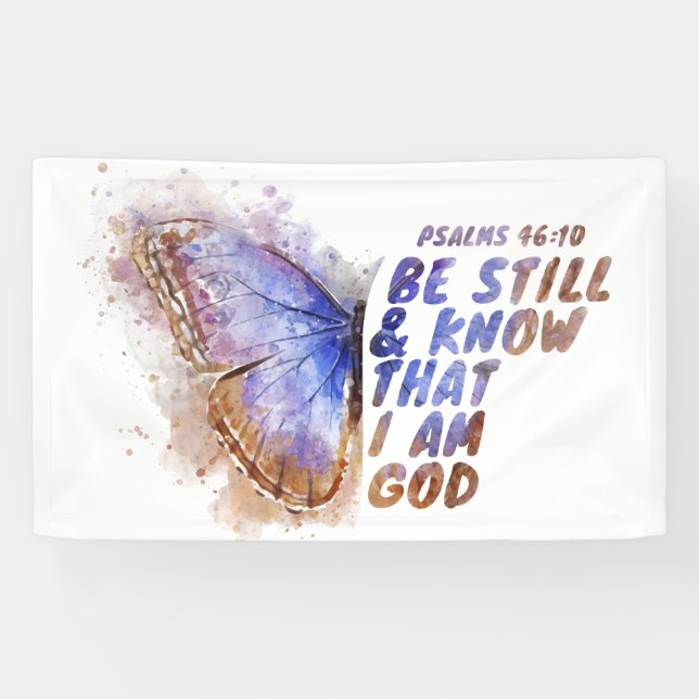 Be Still & Know That I Am God: Women’s Butterfly  Banner (Horizontal)