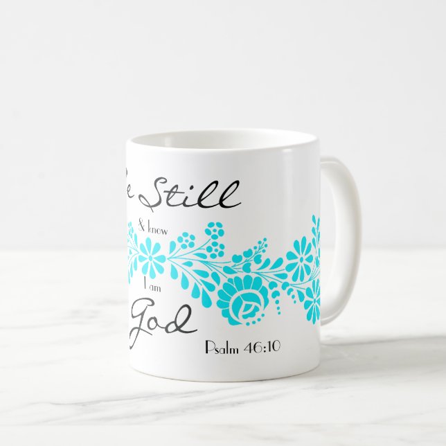 Be Still Mug (Front Right)