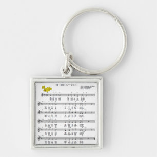 Be Still My Soul Keychain