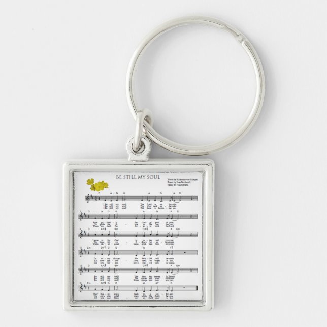 Be Still My Soul Keychain (Front)