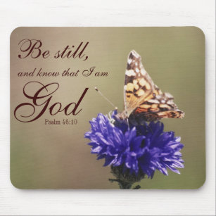 Be Still Psalm 46:10 Butterfly Flower Mouse Pad