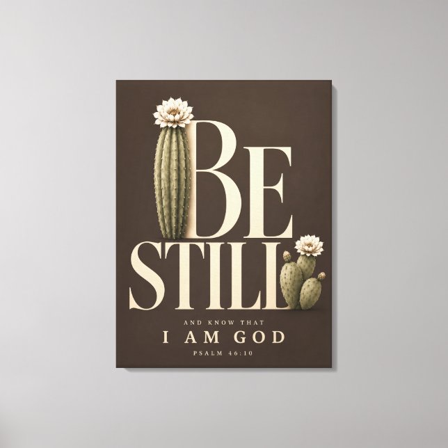 BE STILL | Psalm 46:10 Canvas Print (Front)