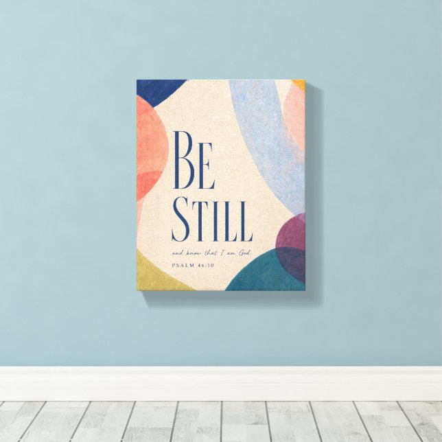 BE STILL | Psalm 46:10 Christian Canvas Print (Insitu(Wood Floor))