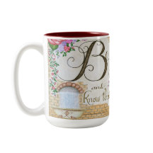 Be Still, Psalm 46:10 - Coffee Mug
