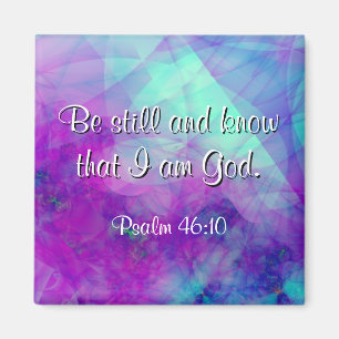 "Be Still" Psalm 46:10 Scripture Verse Magnet