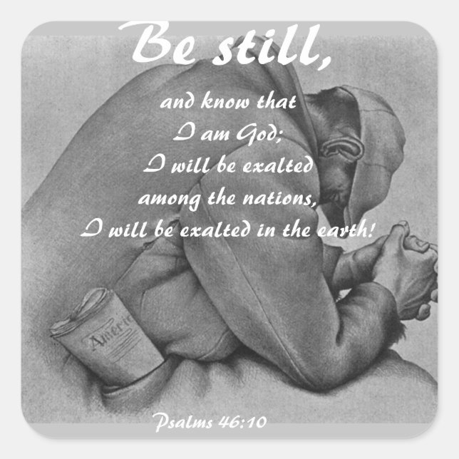 Be Still Square Sticker (Front)