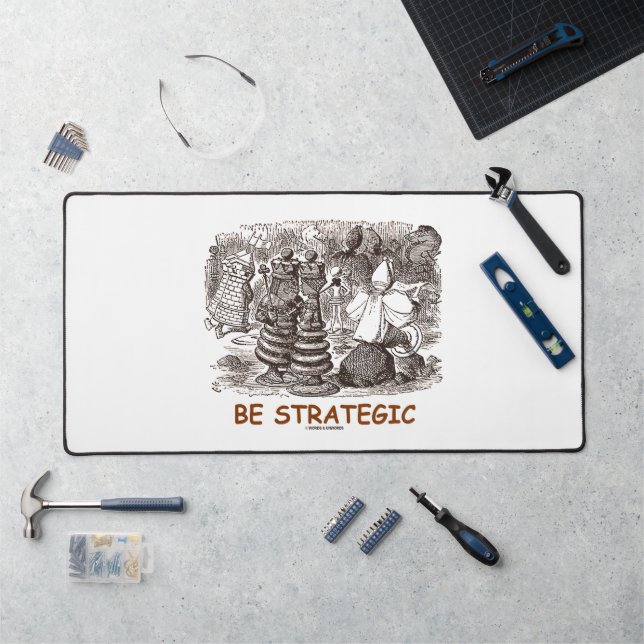 Be Strategic Through The Looking Glass Desk Mat (Workstation)