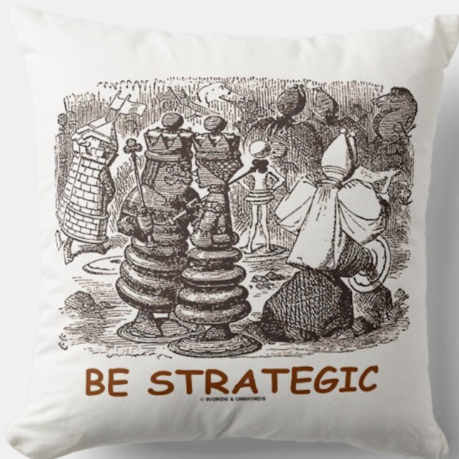 Be Strategic Through The Looking Glass Throw Pillow (Wonderland advice throw pillow for any Wonderland fan!)