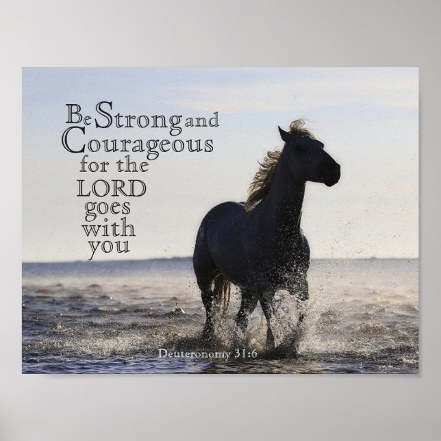 Be Strong and Courageous Bible Verse Deut 31 Horse Poster (Front)