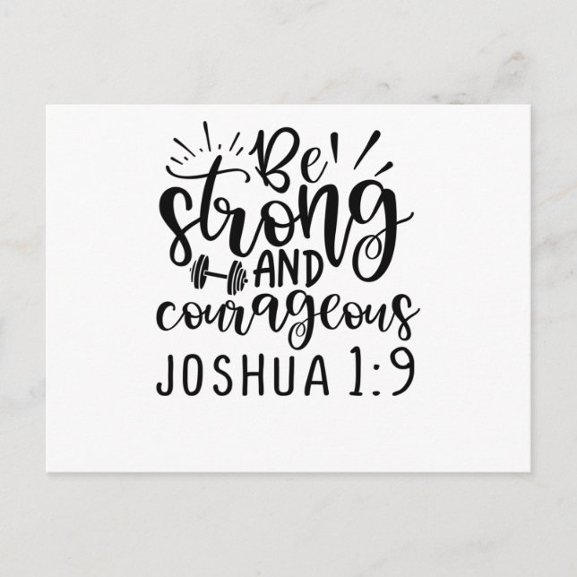 Be Strong And Courageous Joshua 1 9 Invitation Postcard (Front)