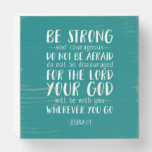 Be Strong And Courageous, Joshua 1:9