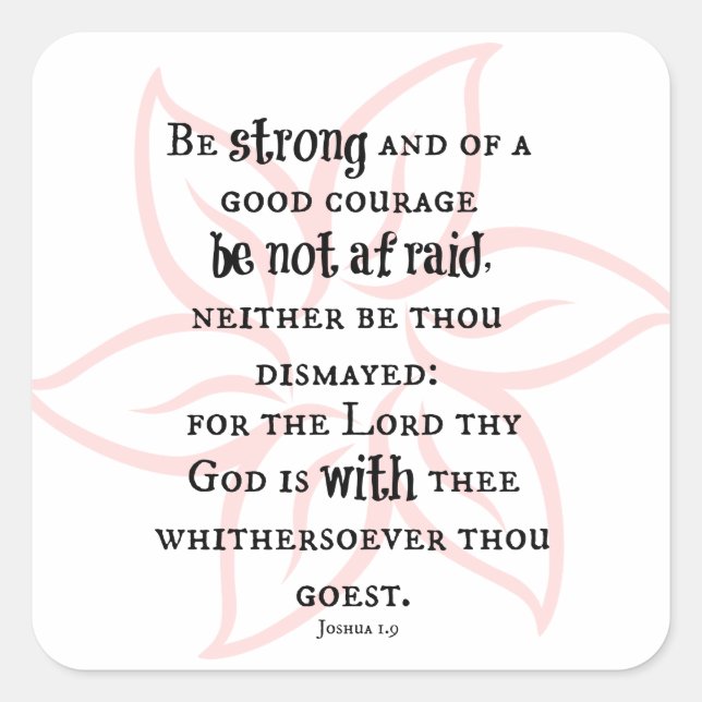 Be Strong and of Good Courage Bible Verse Square Sticker (Front)