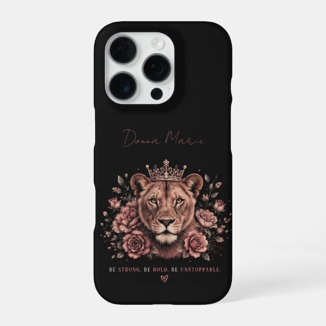 Be Strong Be Bold Be Unstoppable Black Lion Crown  iPhone Case (Back)