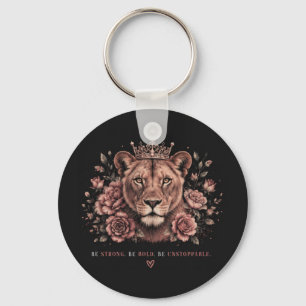 Be Strong Be Bold Be Unstoppable Lion Crown  Keychain