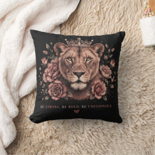 Be Strong Be Bold Be Unstoppable Lion Crown Throw Pillow