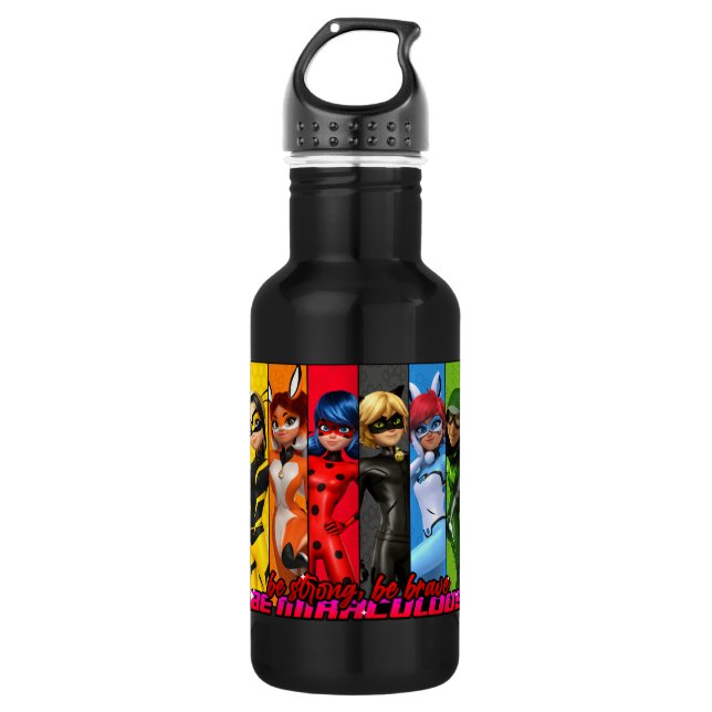 Be Strong, Be Brave, Be Miraculous 532 Ml Water Bottle (Front)