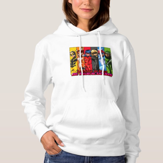 Be Strong, Be Brave, Be Miraculous Hoodie (Front)